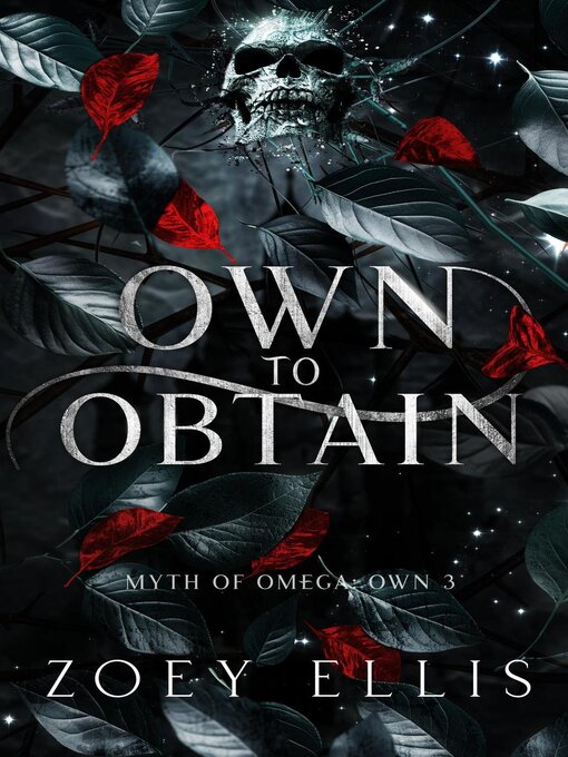 Title details for Own to Obtain by Zoey Ellis - Available